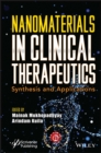 Nanomaterials in Clinical Therapeutics : Synthesis and Applications - Book