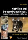 Nutrition and Disease Management for Veterinary Technicians and Nurses - Book