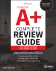 CompTIA A+ Complete Review Guide : Core 1 Exam 220-1101 and Core 2 Exam 220-1102 - eBook