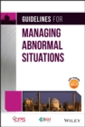 Guidelines for Managing Abnormal Situations - Book