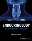 Endocrinology : Pathophysiology to Therapy - Book