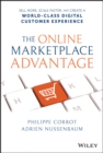The Online Marketplace Advantage : Sell More, Scale Faster, and Create a World-Class Digital Customer Experience - Book