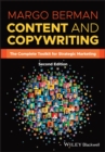 Content and Copywriting : The Complete Toolkit for Strategic Marketing - Book
