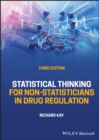 Statistical Thinking for Non-Statisticians in Drug Regulation - Book