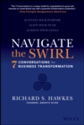 Navigate the Swirl : 7 Conversations for Business Transformation - Book