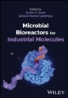 Microbial Bioreactors for Industrial Molecules - Book