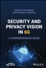 Security and Privacy Vision in 6G : A Comprehensive Guide - Book