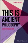 This is Ancient Philosophy : An Introduction - Book