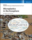 Microplastics in the Ecosphere : Air, Water, Soil, and Food - Book