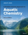 A Problem-Solving Approach to Aquatic Chemistry - eBook