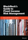 BlackRock's Guide to Fixed-Income Risk Management - eBook