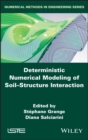 Deterministic Numerical Modeling of Soil Structure Interaction - eBook