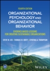 Organizational Psychology and Organizational Behavior : Evidence-based Lessons for Creating Sustainable Organizations - eBook