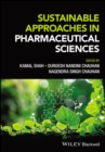 Sustainable Approaches in Pharmaceutical Sciences - eBook