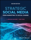 Strategic Social Media : From Marketing to Social Change - Book