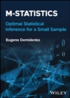 M-statistics : Optimal Statistical Inference for a Small Sample - Book