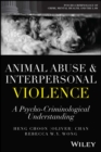 Animal Abuse and Interpersonal Violence : A Psycho-Criminological Understanding - eBook