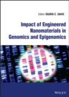 Impact of Engineered Nanomaterials in Genomics and Epigenomics - eBook
