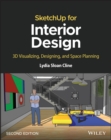 SketchUp for Interior Design : 3D Visualizing, Designing, and Space Planning - Book