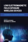 Low Electromagnetic Field Exposure Wireless Devices : Fundamentals and Recent Advances - Book