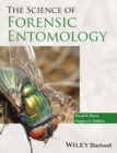 The Science of Forensic Entomology - Book