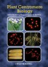 Plant Centromere Biology - Book