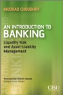 An Introduction to Banking : Liquidity Risk and Asset-Liability Management - eBook