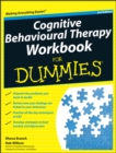 Cognitive Behavioural Therapy Workbook For Dummies - Book