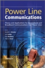 Power Line Communications : Theory and Applications for Narrowband and Broadband Communications over Power Lines - eBook