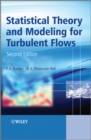 Statistical Theory and Modeling for Turbulent Flows - eBook