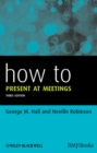 How to Present at Meetings - eBook
