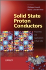 Solid State Proton Conductors : Properties and Applications in Fuel Cells - eBook