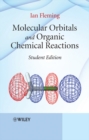 Molecular Orbitals and Organic Chemical Reactions - eBook