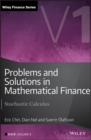 Problems and Solutions in Mathematical Finance, Volume 1 : Stochastic Calculus - Book