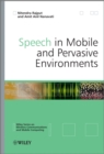 Speech in Mobile and Pervasive Environments - eBook