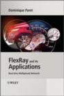 FlexRay and its Applications : Real Time Multiplexed Network - eBook