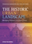 The Historic Urban Landscape - Francesco Bandarin