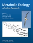 Metabolic Ecology : A Scaling Approach - eBook