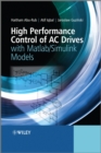 High Performance Control of AC Drives with Matlab / Simulink Models - eBook