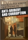 Frequently Asked Questions in Anti-Bribery and Corruption - Book