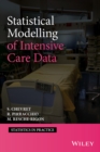 Statistical Modelling of Intensive Care Data - Book