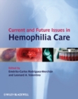 Current and Future Issues in Hemophilia Care - eBook