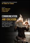 Communication and Education : Promoting Peace and Democracy in Times of Crisis and Conflict - Book