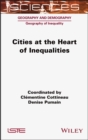 Cities at the Heart of Inequalities - eBook