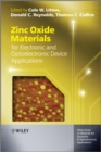 Zinc Oxide Materials for Electronic and Optoelectronic Device Applications - eBook