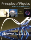 Principles of Physics : A Calculus-Based Text, Volume 1 - Book
