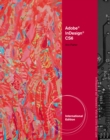 Adobe (R) InDesign (R) CS6 Illustrated, International Edition - Book
