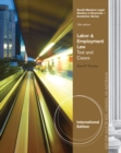 Labor and Employment Law : Text and Cases, International Edition - Book