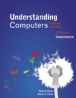 Understanding Computers : Today and Tomorrow, Comprehensive - Book
