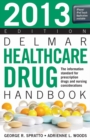 2013 Delmar Healthcare Drug Handbook - Book